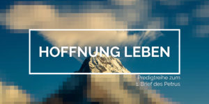 Read more about the article Hoffnung leben