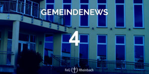 Mehr über den Artikel erfahren Gemeindenews 4