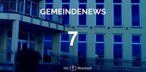 Read more about the article Gemeindenews 7
