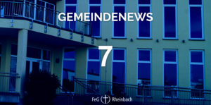 Mehr über den Artikel erfahren Gemeindenews 7